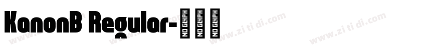 KanonB Regular字体转换